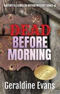 Dead Before Morning: British Detectives (Rafferty & Llewellyn British Mysteries") 〈1〉