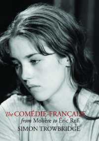 The Comédie-Française from Molière to Éric Ruf