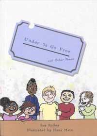 Under 5s Go Free : and Other Poems