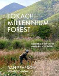 Tokachi Millennium Forest : Pioneering a New Way of Gardening with Nature