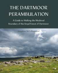 The Dartmoor Perambulation : A Guide to Walking the Medieval Boundary of the Royal Forest of Dartmoor