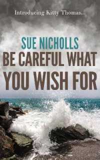 Be Careful What You Wish for