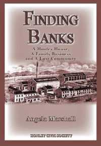 FINDING BANKS : A Honley house, a family business and a lost community