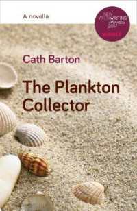 Plankton Collector, the : A Novella