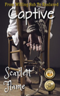 From Willing Sub To Enslaved Captive (Captive") 〈1〉