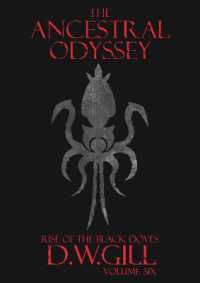 The Ancestral Odyssey : Rise of the Black Doves (The Ancestral Odyssey: Rise of the Black Doves - Volume Six)