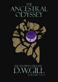 The Ancestral Odyssey : The Utopian Dream (The Ancestral Odyssey: The Utopian Dream - Volume Two)