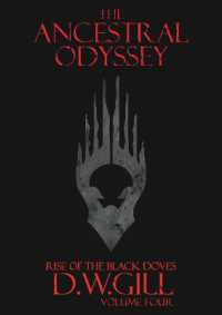 The Ancestral Odyssey : Rise of the Black Doves (The Ancestral Odyssey: Rise of the Black Doves - Volume Four)