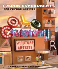 Colour Experiments for Future Artists (Future Artists)