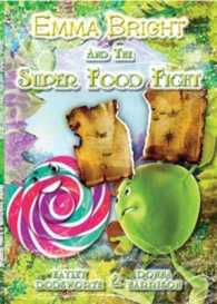 Emma Bright and the Super Food Fight