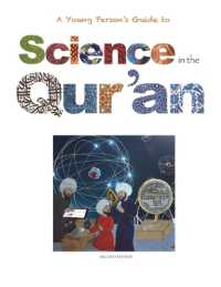Science in the Qur'an : Discovering Scientific Secrets in the Holy Qur'an （2ND）