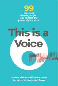 This is a Voice : 99 exercises to train, project and harness the power of your voice