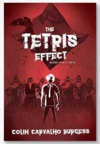 The Tetris Effect : An Urban Fantasy Thriller (Tetris Trilogy #1)