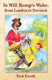 IN WILL KEMP'S WAKE: FROM LONDON TO NORWICH