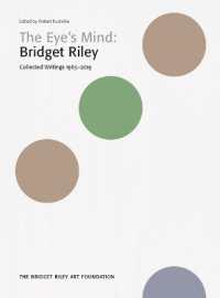 Bridget Riley: the Eye's Mind : Collected Writings, 1965-2019