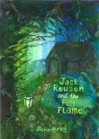 Jack Reusen and the Fey Flame (The Fey Flame Series)