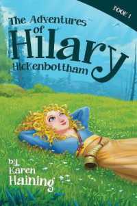 The Adventures of Hilary Hickenbottham (Hilary Hickenbottham)