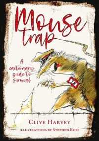 MOUSE TRAP : A CAUTIONARY GUIDE TO SURVIVAL