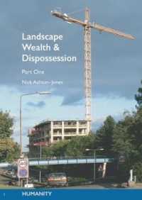 Landscape, Wealth & Dispossession : Humanity (Part One)