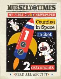 My First Crinkly Newspaper : Counting in Space 1-10 (Nursery Times)