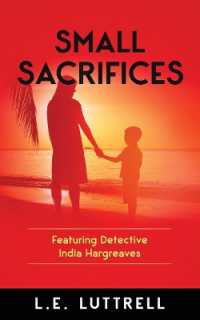 Small Sacrifices (Detective India Hargreaves") 〈3〉