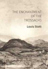 The Enchantment of the Trossachs : The Story of Robert Kirk （2ND）