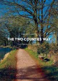 A Guide to Walking the Two Counties Way : from Taunton to Starcross
