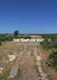 A trail guide to walking the Templer Way : from Haytor to Teignmouth