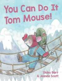 You Can Do It Tom Mouse! (Fantastic Adventures of Tom Mouse)