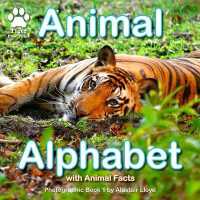 Animal Alphabet : Photographic Book 1 by Alastair Lloyd (Animal Alphabet)