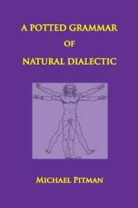 A Potted Grammar of Natural Dialectic (Cosmic Connections) （Revised Version Colour）