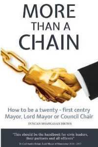 More than a Chain : How to be a twenty-first century Mayor, Lord Mayor or Council Chair
