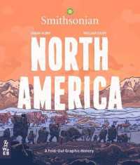 North America : A Fold-Out Graphic History (What on Earth Fold-out Graphic History)