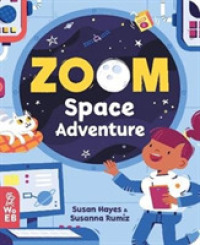 Zoom: Space Adventure (Zoom) （Board Book）