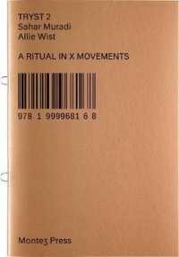 TRYST 2 : A Ritual in X Movements