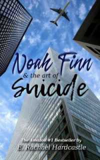 Noah Finn & the Art of Suicide （2ND）