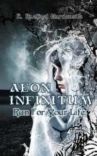 Aeon Infinitum : Run for Your Life