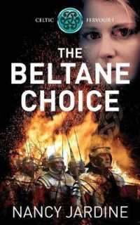 The Beltane Choice (Celtic Fervour Series) （2ND）
