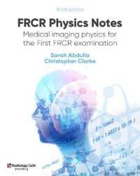 FRCR Physics Notes : Medical imaging physics for the First FRCR examination （3RD）