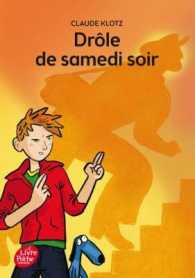 DROLE DE SAMEDI SOIR ! (CLASSIQUES & PR)