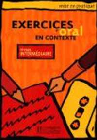 MISE EN PRATIQUE ORAL - INTERMEDIAIRE - LIVRE DE L'ELEVE (COLLECTION MISE)