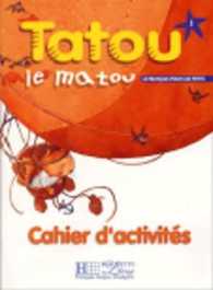 TATOU LE MATOU 1 - CAHIER D'ACTIVITES (TATOU LE MATOU)