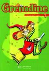 GRENADINE 1 - LIVRE DE L'ELEVE (NOUVELLE EDITION) (GRENADINE)