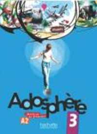 ADOSPHERE 3 - LIVRE DE L'ELEVE + CD AUDIO - ADOSPHERE 3 - LIVRE DE L'ELEVE + CD AUDIO ENCARTE (ADOSPHERE)