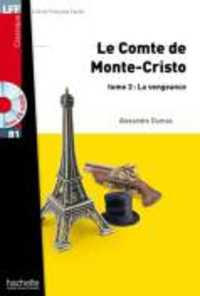 LE COMTE DE MONTE-CRISTO TOME 2 LA VENGEANCE (LFF-B1-CLASSIQUES)