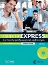OBJECTIF EXPRESS 1 NE : LIVRE DE L'ELEVE + DVD-ROM (OBJECTIF EXPRES)