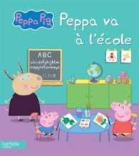 PEPPA PIG  PEPPA VA A L'ECOLE (PEPPA)