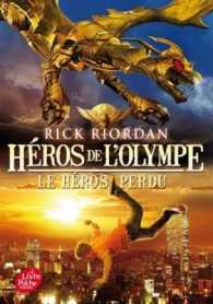 リック・リオーダン『オリンポスの神々と７人の英雄（01）消えた英雄』（仏訳）<br>HEROS DE L'OLYMPE - TOME 1 - LE HEROS PERDU (DIVERTISSEMENT)