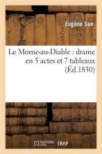 LE MORNE-AU-DIABLE : DRAME EN 5 ACTES ET 7 TABLEAUX (LITTERATURE)