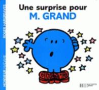 UNE SURPRISE POUR MONSIEUR GRAND (MONSIEUR MADAME)